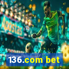 136.com bet